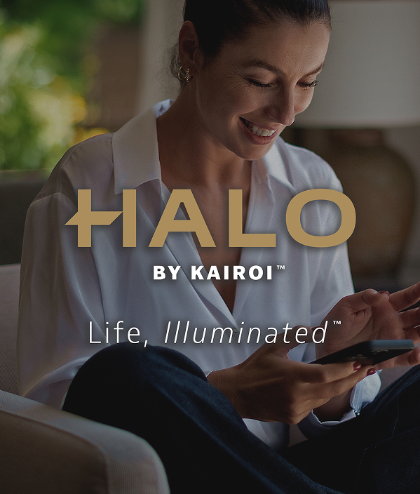 HALO by Kairoi™. Life, Illuminated™